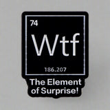 Element of Surprise Pin