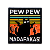 Pew Pew Madafakas Pin