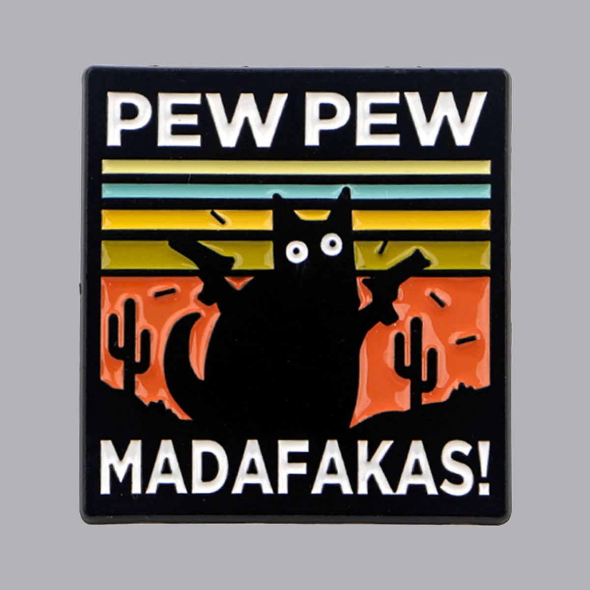 Pew Pew Madafakas Pin