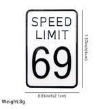 Retro Speed Limit 69 Pin