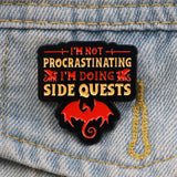 Side Quest Procrastination Pin